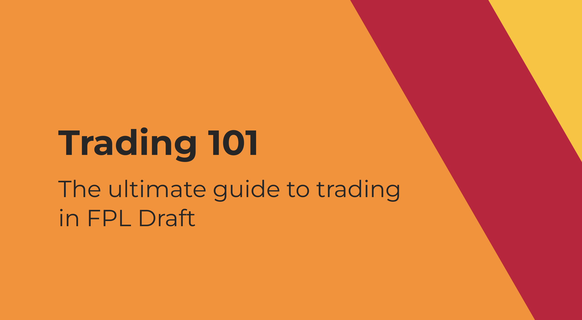 FPL Draft Trading 101 - Draft FC